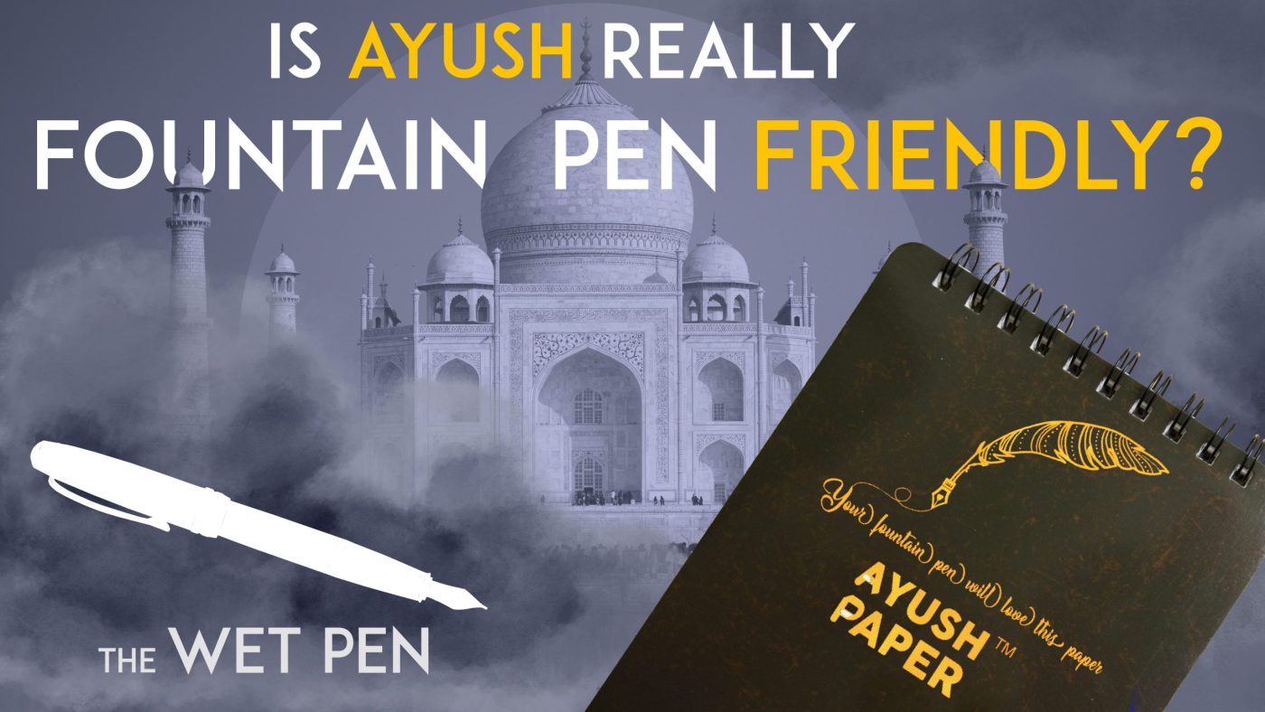 Ayush Fountain Pen Paper Review